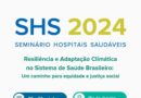 O Hospital Estadual do Centro-Norte Goiano (HCN) estará no Seminário Hospitais Saudáveis (SHS), unidade gerida pelo Instituto de Medicina, Estudos e Desenvolvimento (IMED)